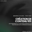 Masterclass-Création de contenu 101 (Rediffusion)