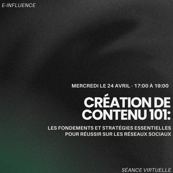 Masterclass-Création de contenu 101 (Rediffusion)